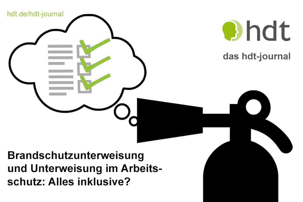 HDT-Journal_Arbeitsschutzunterweisung_und_Brandschutzunterweisung