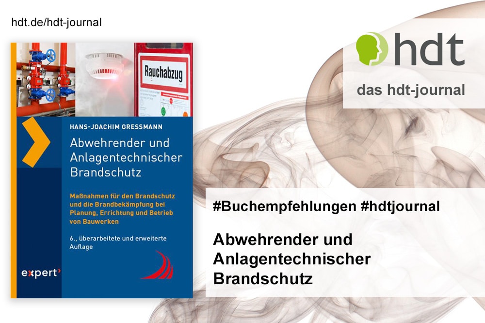hdt-journal_buchempfehlungenAbwehrender_und_Anlagentechnischer_Brandschutz