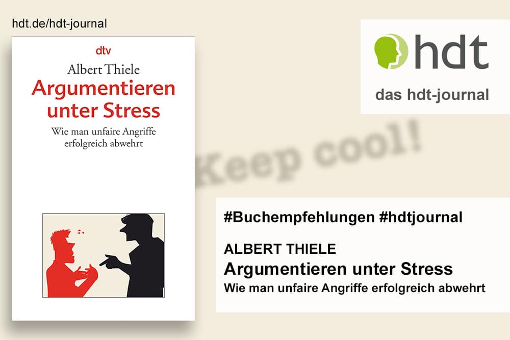 hdt-journal_buchempfehlungen_Thiele_Argumentieren_unter_Stress